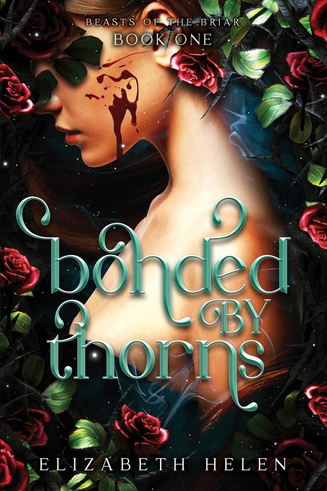 Bonded by Thorns (Beasts of the Briar #1)