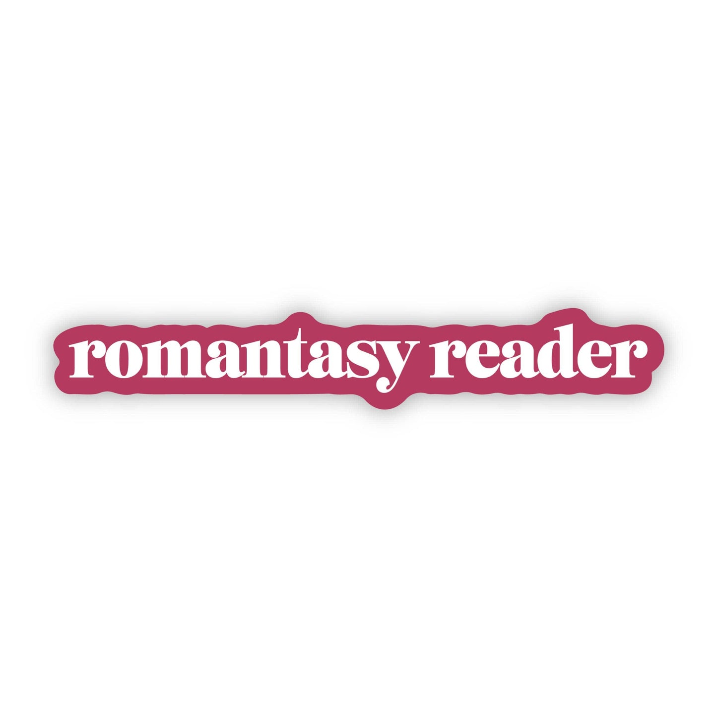 "Romantasy reader" Reading Text Sticker