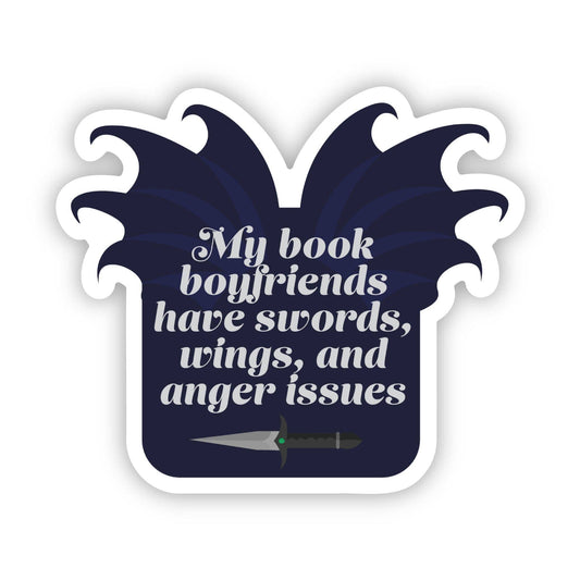 "My book boyfriends have swords..." Book Sticker