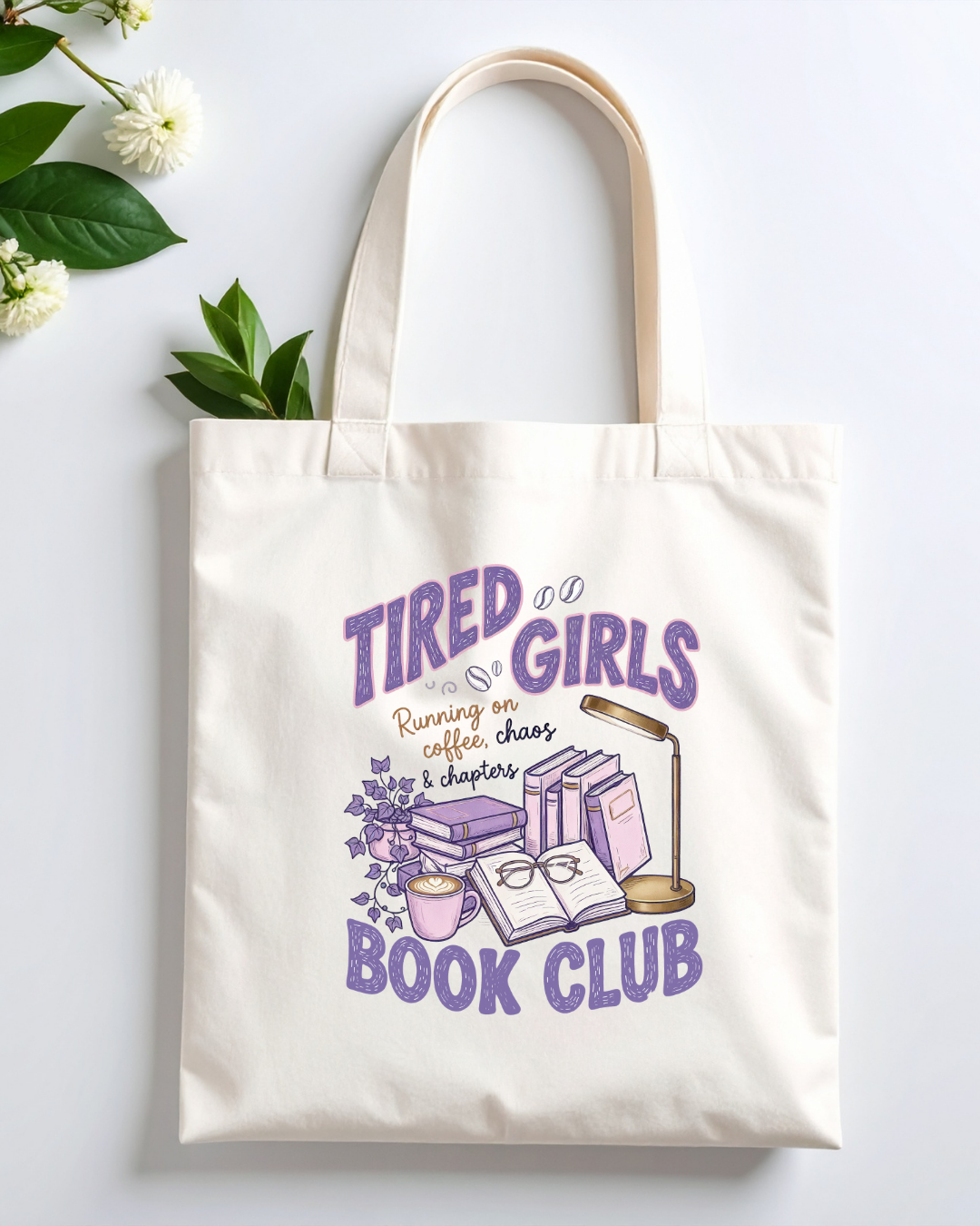 Tired Girls Book Club Canvas Tote