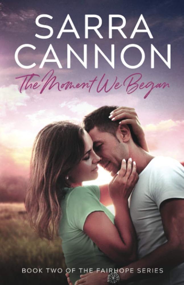 The Moment We Began (A Fairhope New Adult Romance) cover image