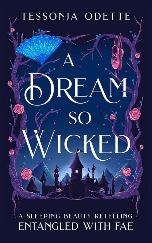 A Dream So Wicked: A Sleeping Beauty Retelling (Entangled with Fae) cover image