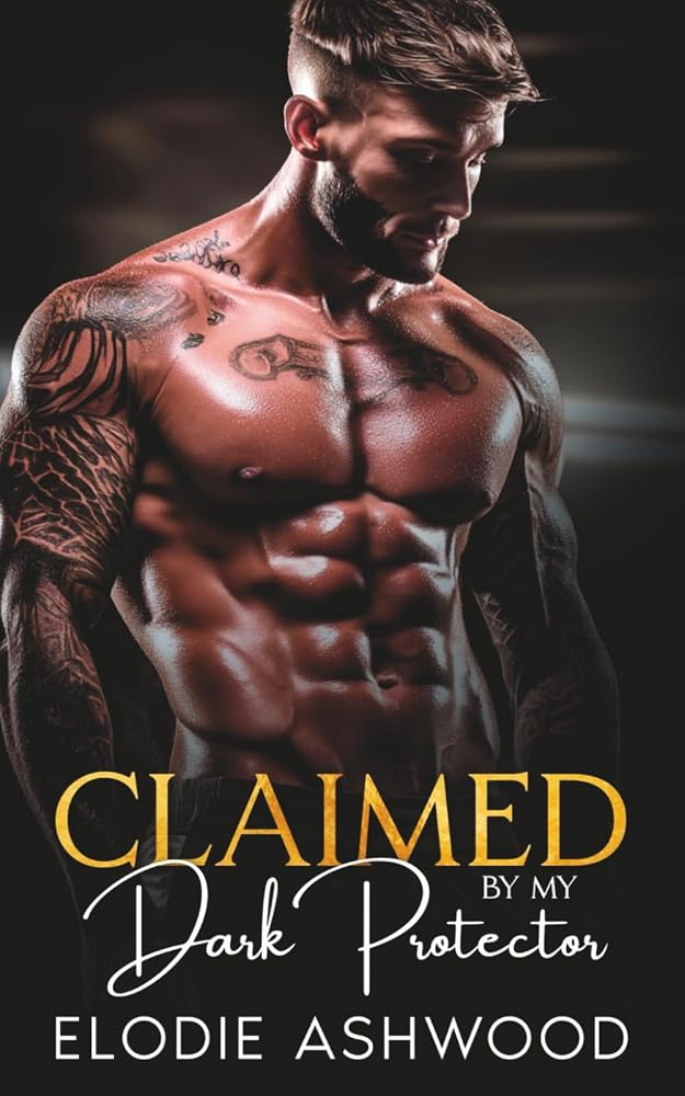 Claimed By My Dark Protector: A Dark Forced-Proximity Romance cover image