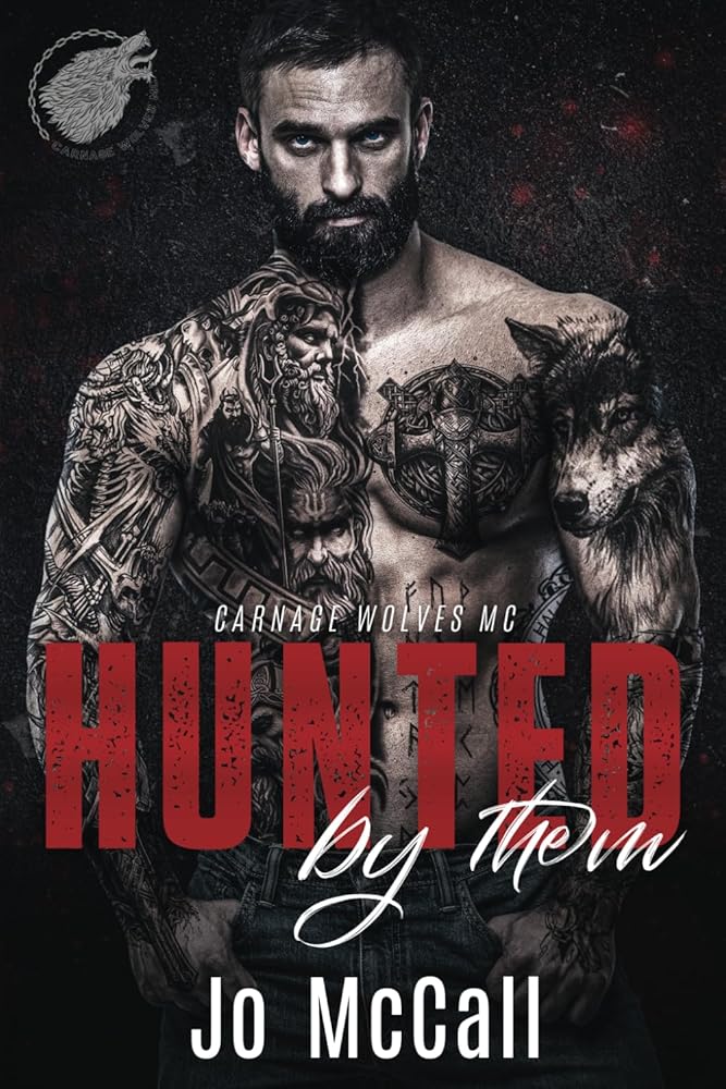 Hunted By Them: MC Shifter Romance (Carnage Wolves MC) cover image