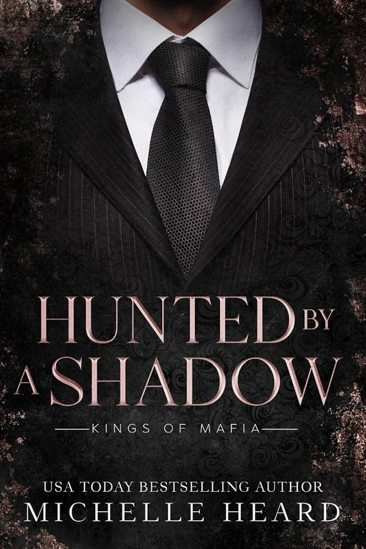 Hunted By A Shadow (Kings Of Mafia) cover image