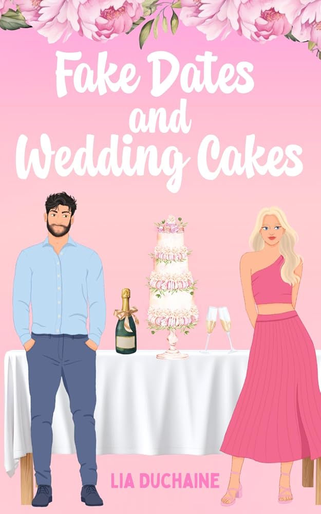 Fake Dates and Wedding Cakes cover image
