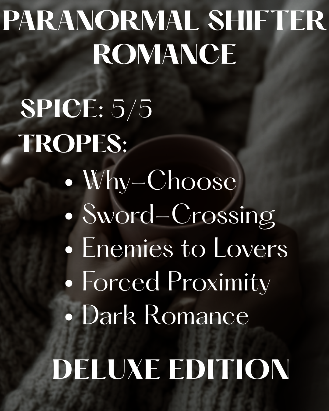 Dark Shifter Romance Deluxe Edition/Sprayed Edges