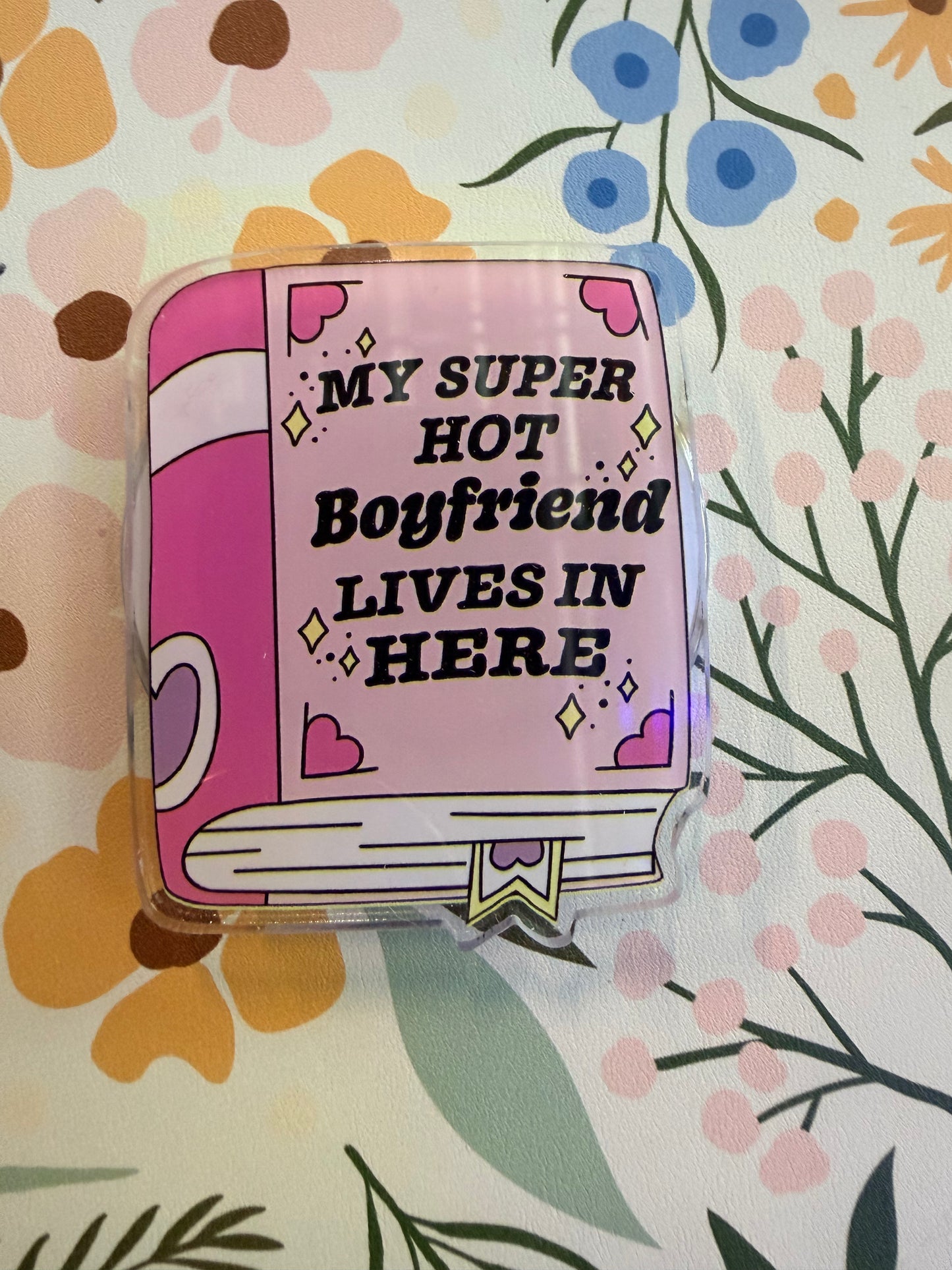 "My Book Boyfriend Lives in Here" Magnetic Phone Grip