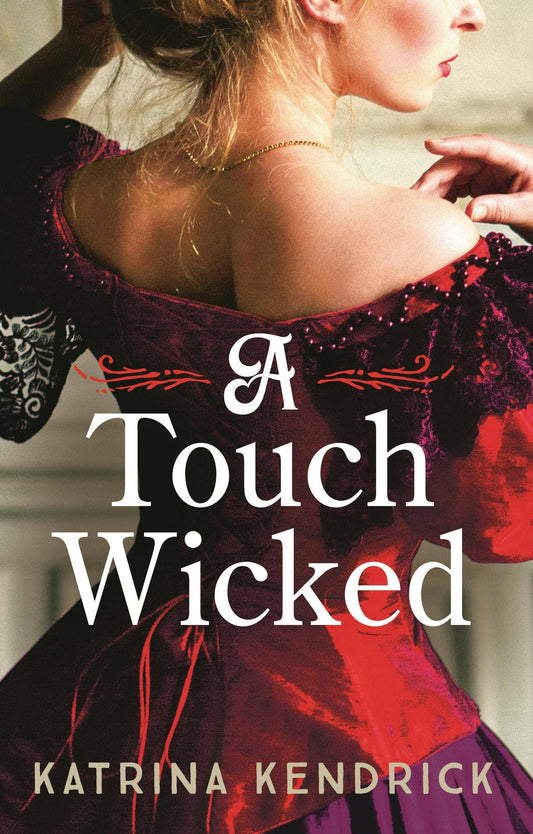 Touch Wicked: Steamy Historical Romance Novel