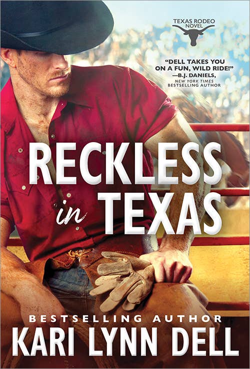 Reckless in Texas(Texas Rodeo # 1)