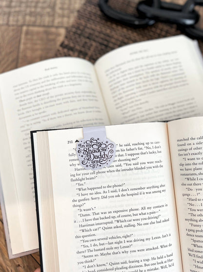 In My Shadow Daddy Era Magnetic Bookmark, Romantasy