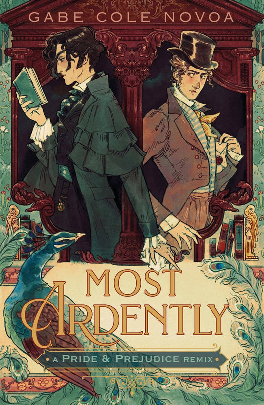 Most Ardently: A Pride & Prejudice:  #1
